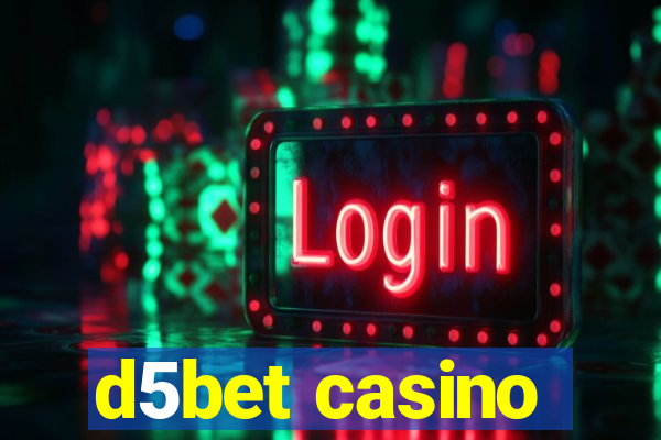 d5bet casino